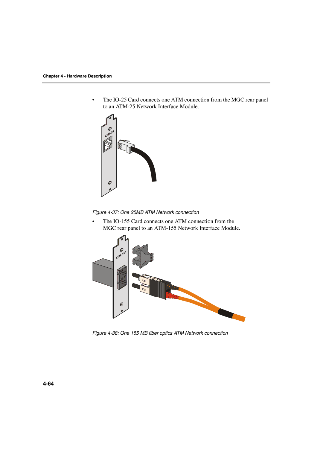 Polycom MGC-50/MGC-100 installation manual One 25MB ATM Network connection 