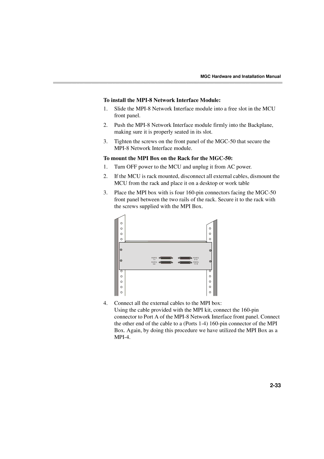 Polycom MGC-50/MGC-100 installation manual To install the MPI-8 Network Interface Module 