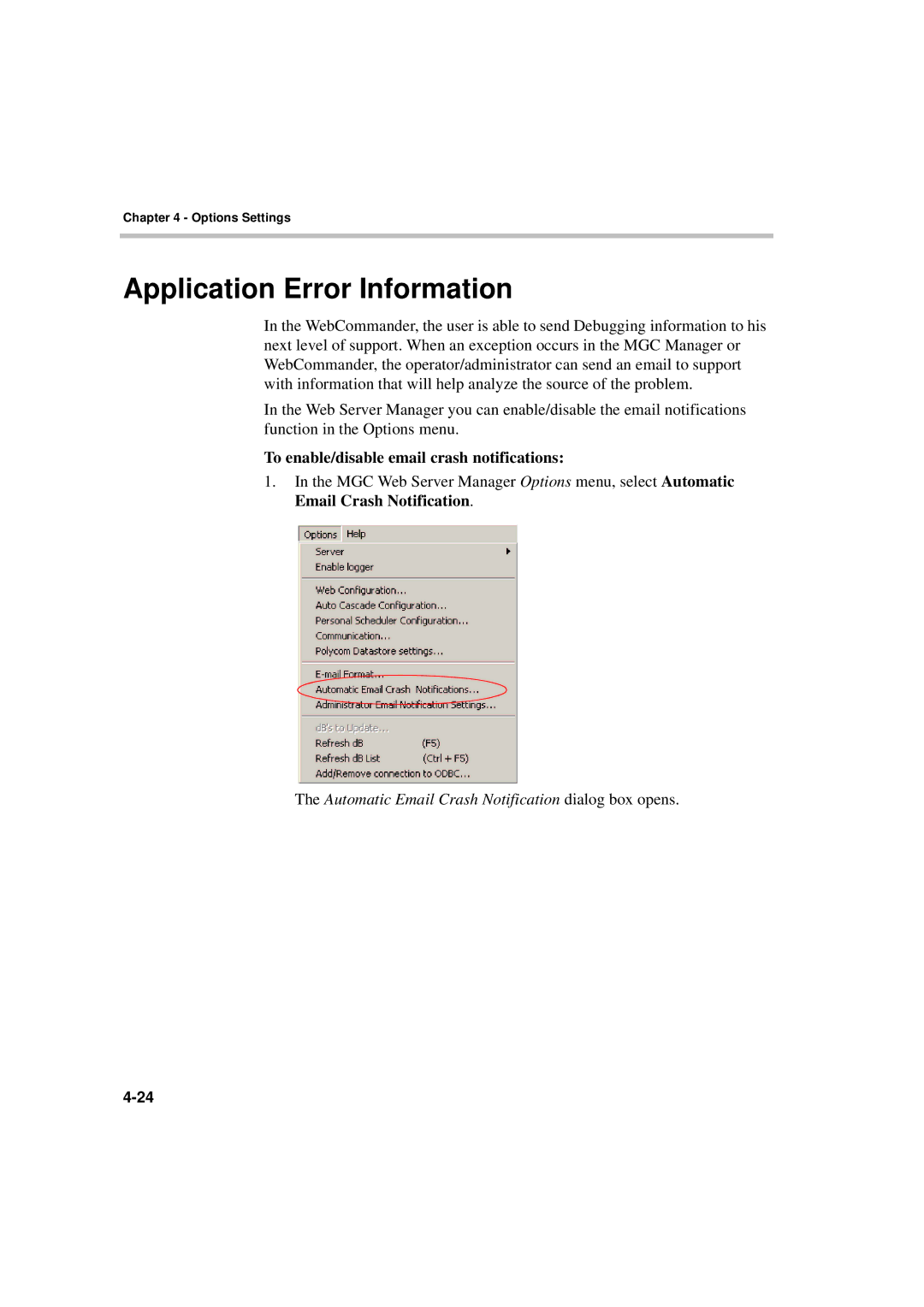 Polycom MGC WebCommander Version 9.0 manual Application Error Information, To enable/disable email crash notifications 