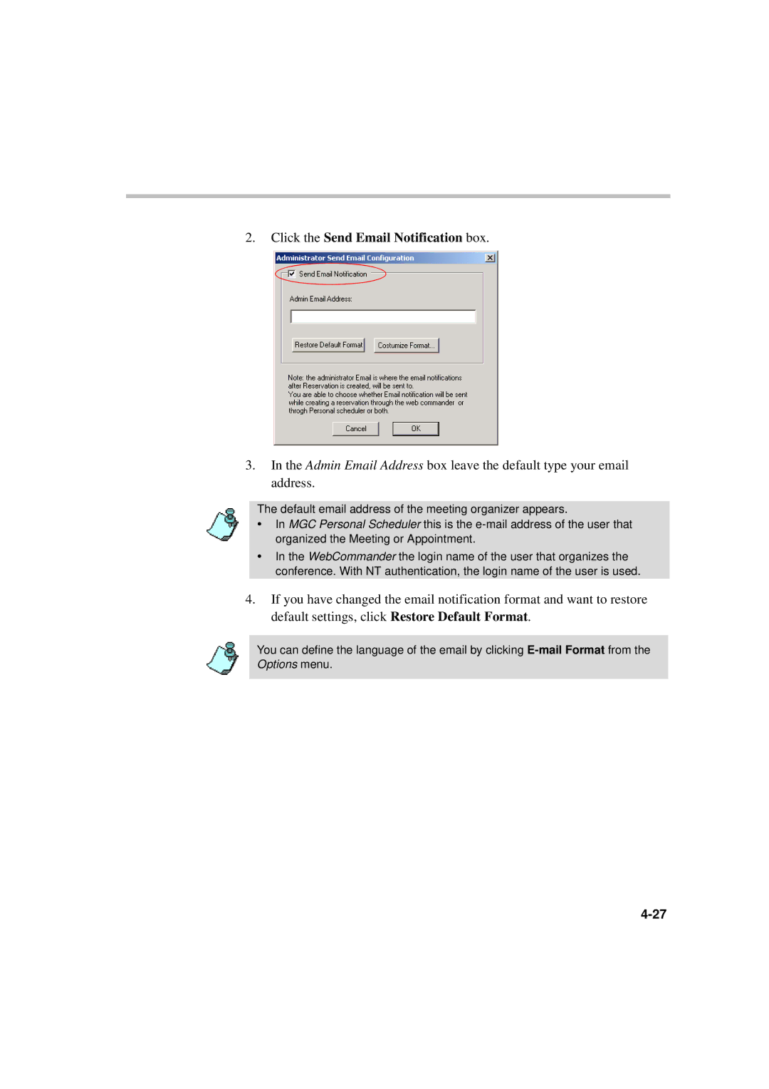 Polycom MGC WebCommander Version 9.0 manual Click the Send Email Notification box 