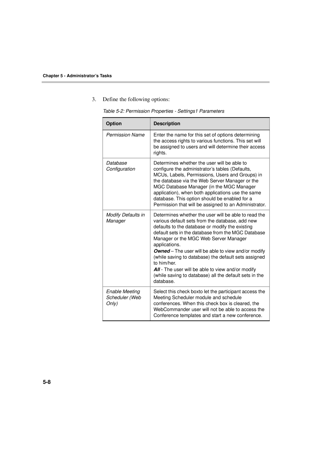 Polycom MGC WebCommander Version 9.0 manual Define the following options 