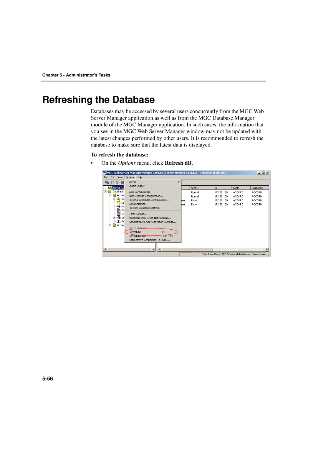 Polycom MGC WebCommander Version 9.0 manual Refreshing the Database, To refresh the database 