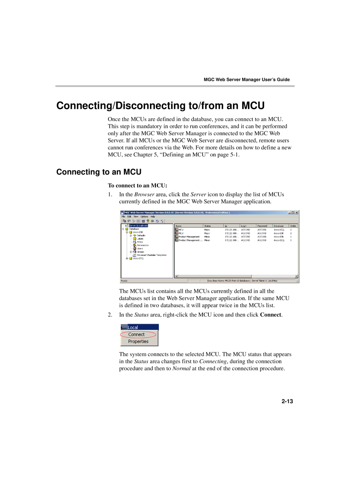 Polycom MGC WebCommander Version 9.0 Connecting/Disconnecting to/from an MCU, Connecting to an MCU, To connect to an MCU 