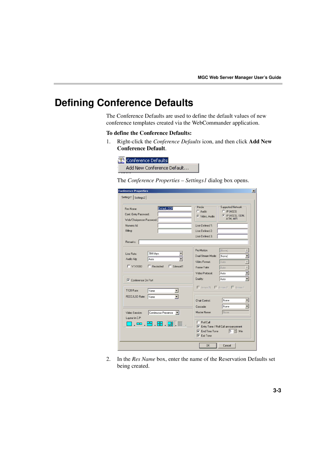 Polycom MGC WebCommander Version 9.0 manual Defining Conference Defaults, To define the Conference Defaults 