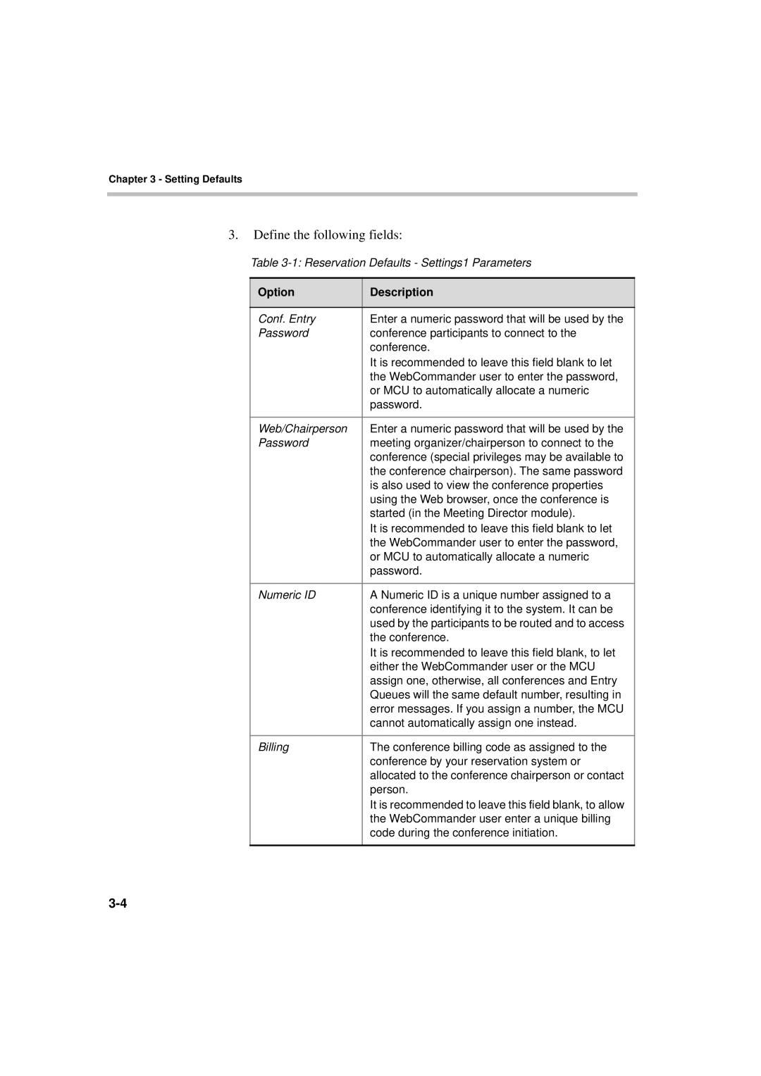 Polycom MGC WebCommander Version 9.0 manual Define the following fields, Option Description 