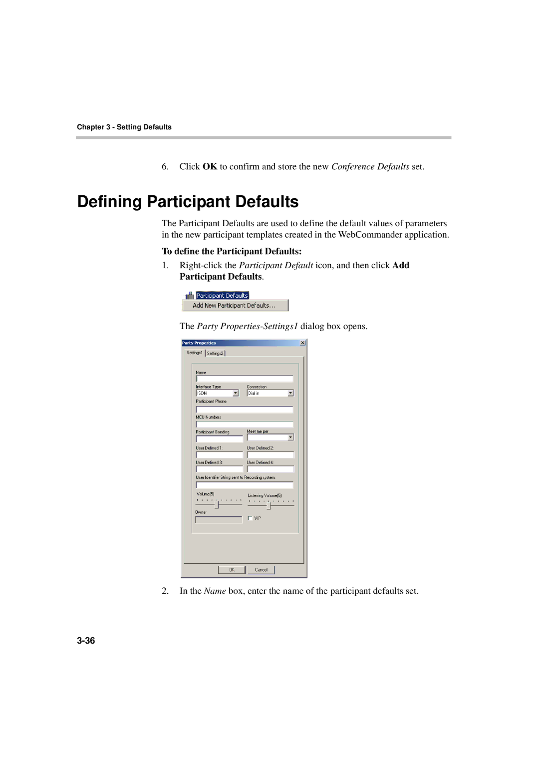 Polycom MGC WebCommander Version 9.0 manual Defining Participant Defaults, To define the Participant Defaults 