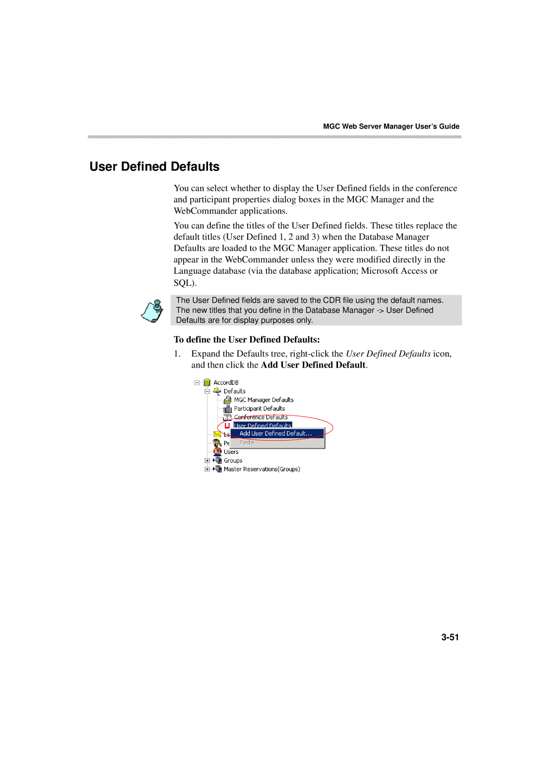 Polycom MGC WebCommander Version 9.0 manual To define the User Defined Defaults 