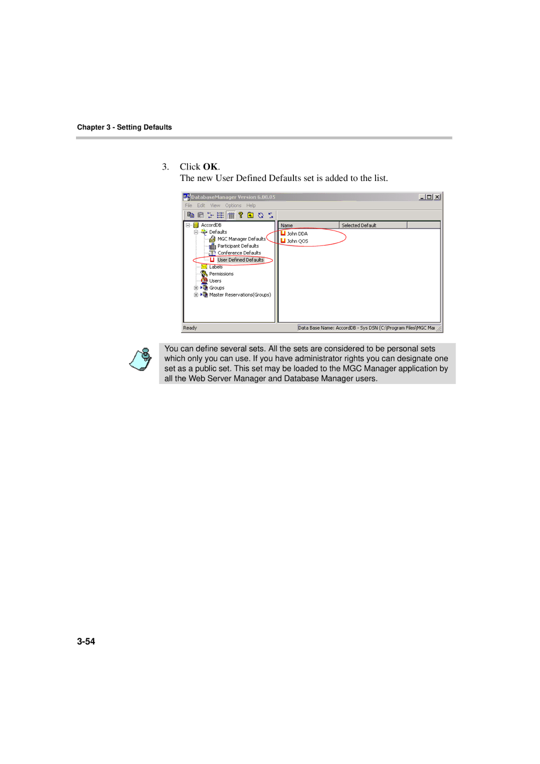 Polycom MGC WebCommander Version 9.0 manual Click OK New User Defined Defaults set is added to the list 