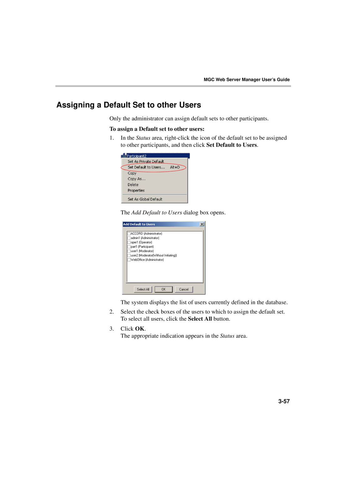 Polycom MGC WebCommander Version 9.0 manual Assigning a Default Set to other Users, To assign a Default set to other users 