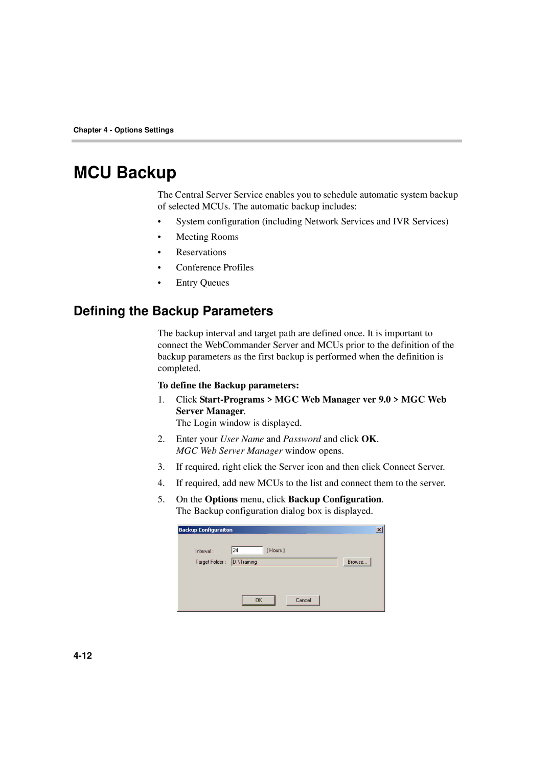 Polycom MGC WebCommander Version 9.0 manual MCU Backup, Defining the Backup Parameters 