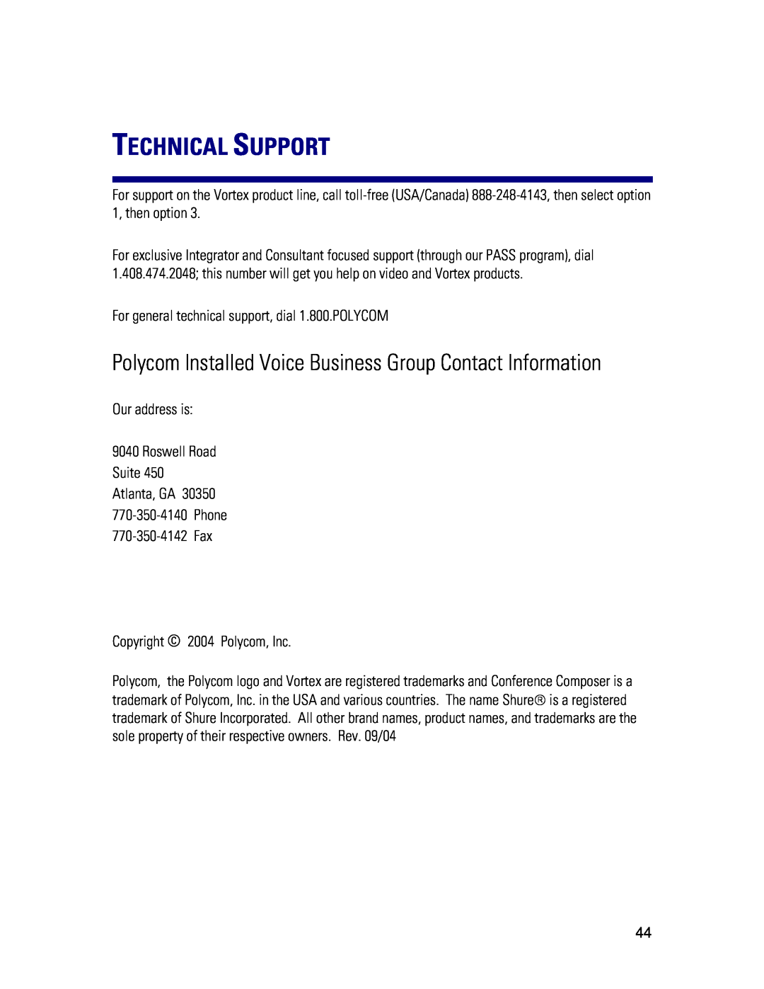 Polycom MX392 manual Technical Support, Polycom Installed Voice Business Group Contact Information 