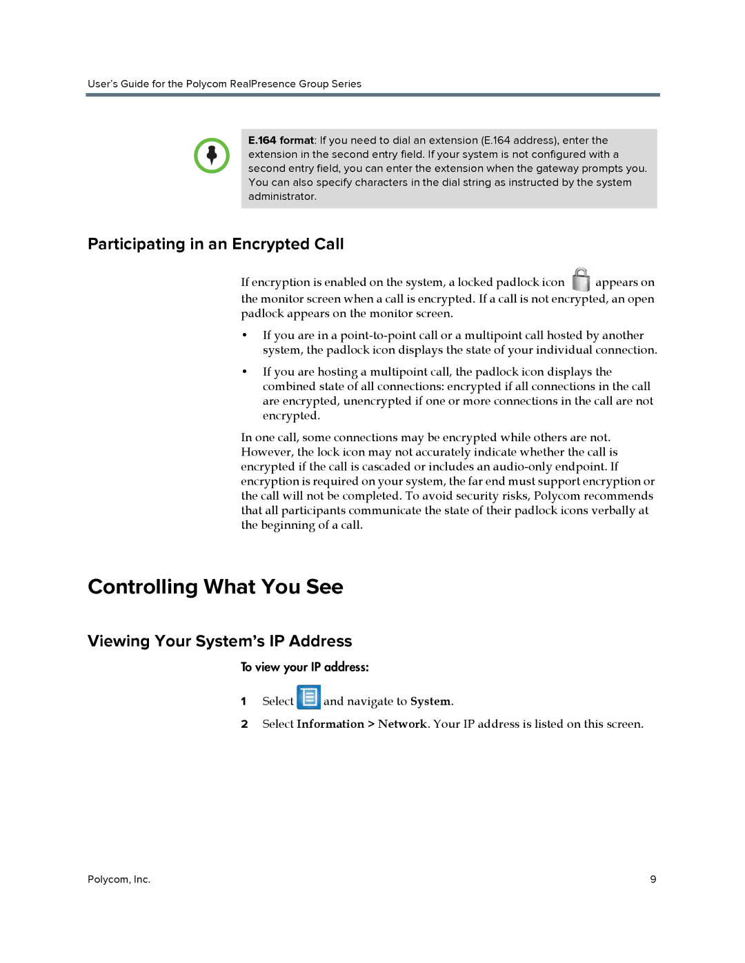 Polycom P001 manual Controlling What You See, Participating in an Encrypted Call, Viewing Your System’s IP Address 