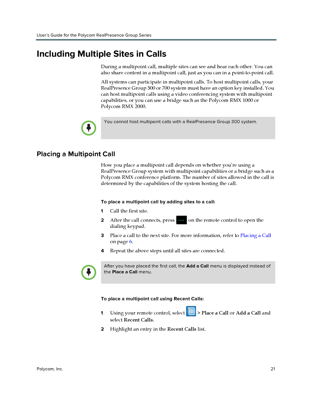 Polycom P001 Including Multiple Sites in Calls, Placing a Multipoint Call, To place a multipoint call using Recent Calls 