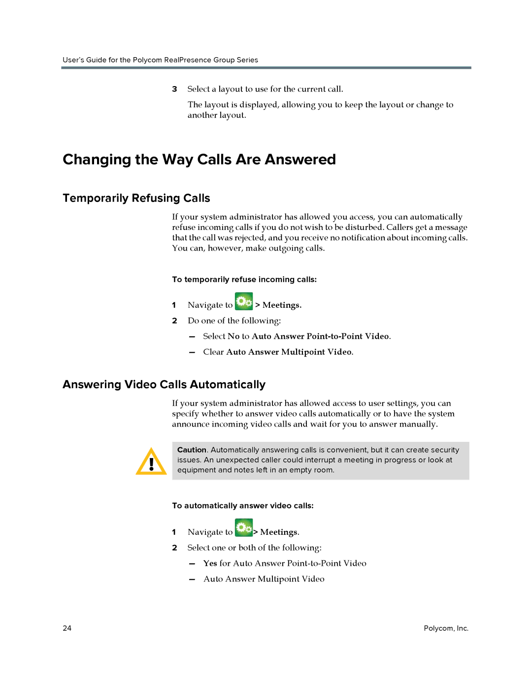 Polycom P001 manual Changing the Way Calls Are Answered, Temporarily Refusing Calls, Answering Video Calls Automatically 