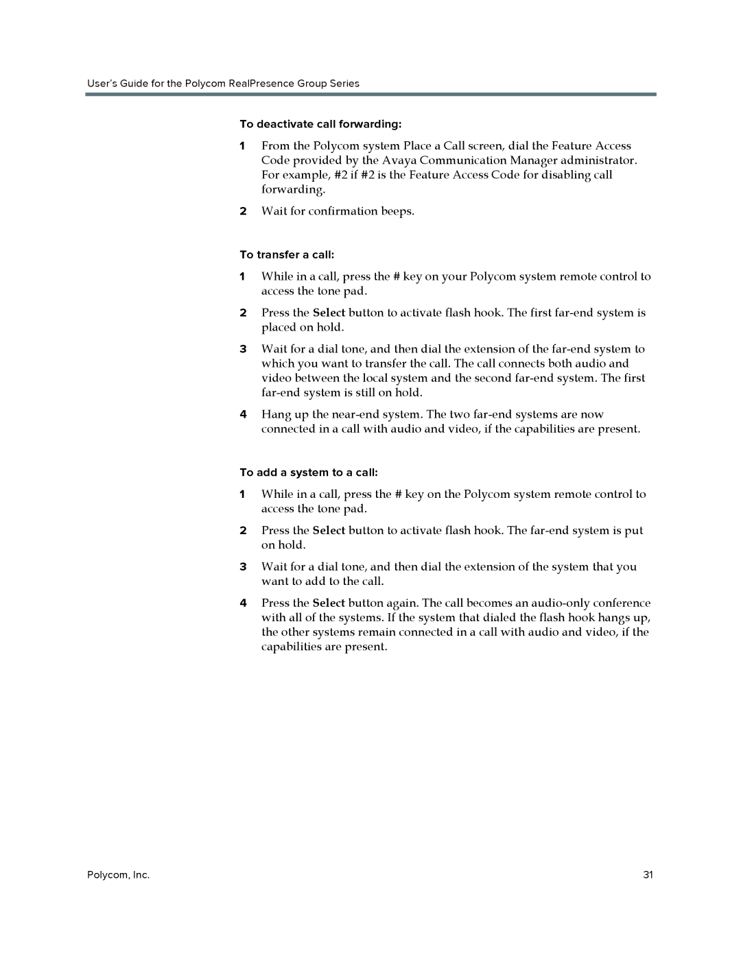 Polycom P001 manual To deactivate call forwarding, To transfer a call, To add a system to a call 