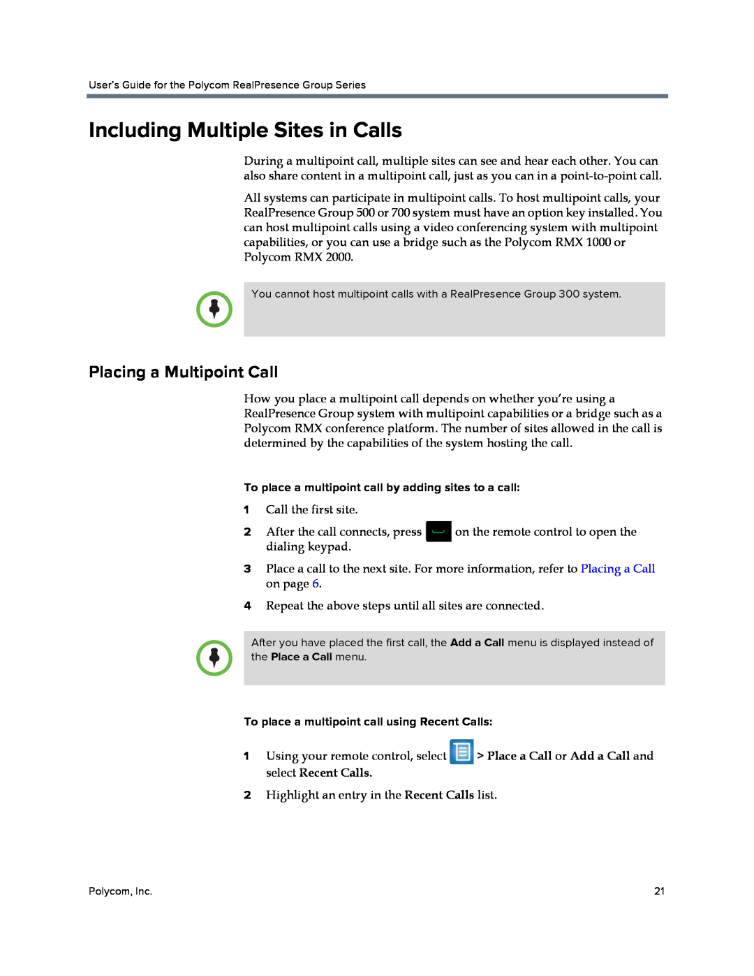 Polycom P001 Including Multiple Sites in Calls, Placing a Multipoint Call, To place a multipoint call using Recent Calls 