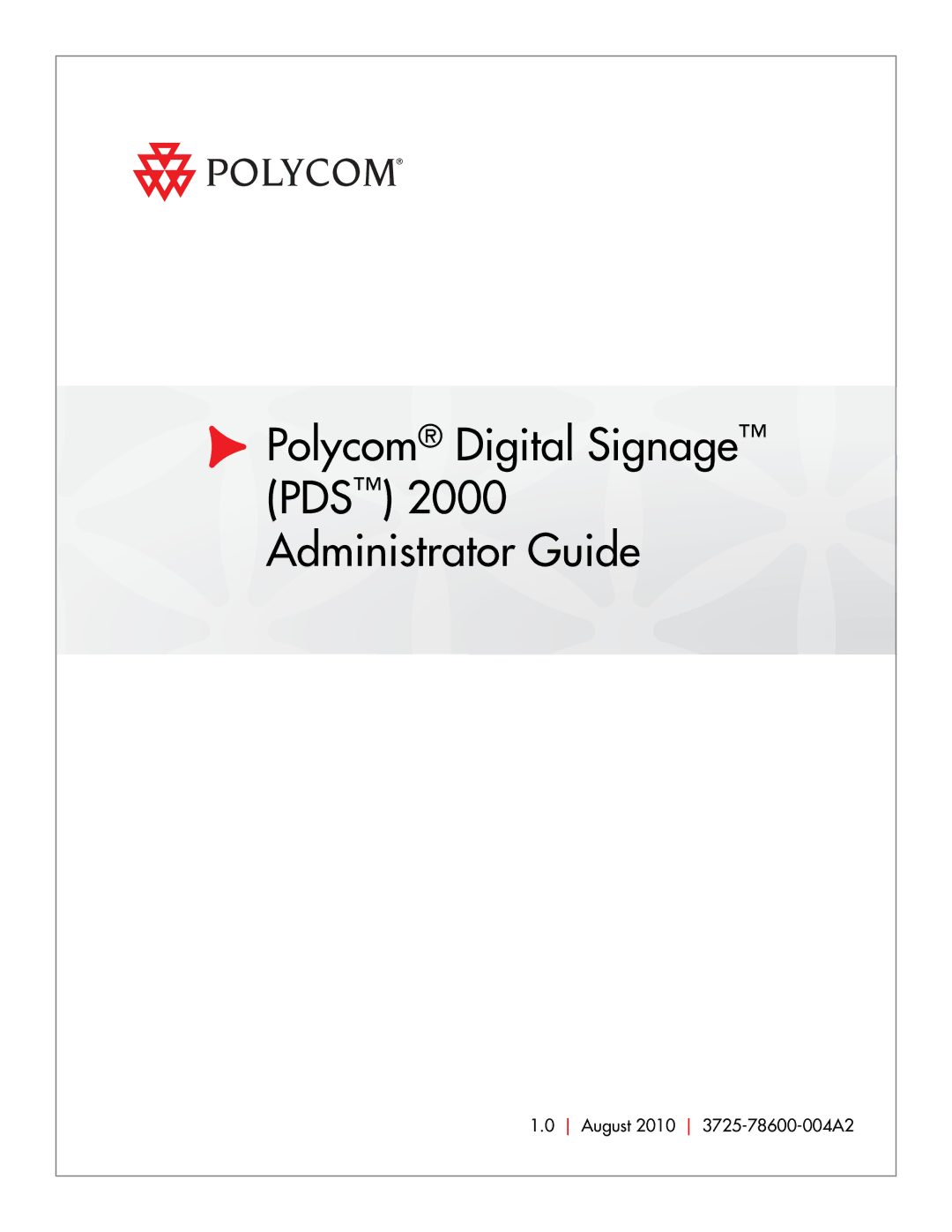 Polycom PDS 2000 manual Polycom Digital Signage PDS Administrator Guide 