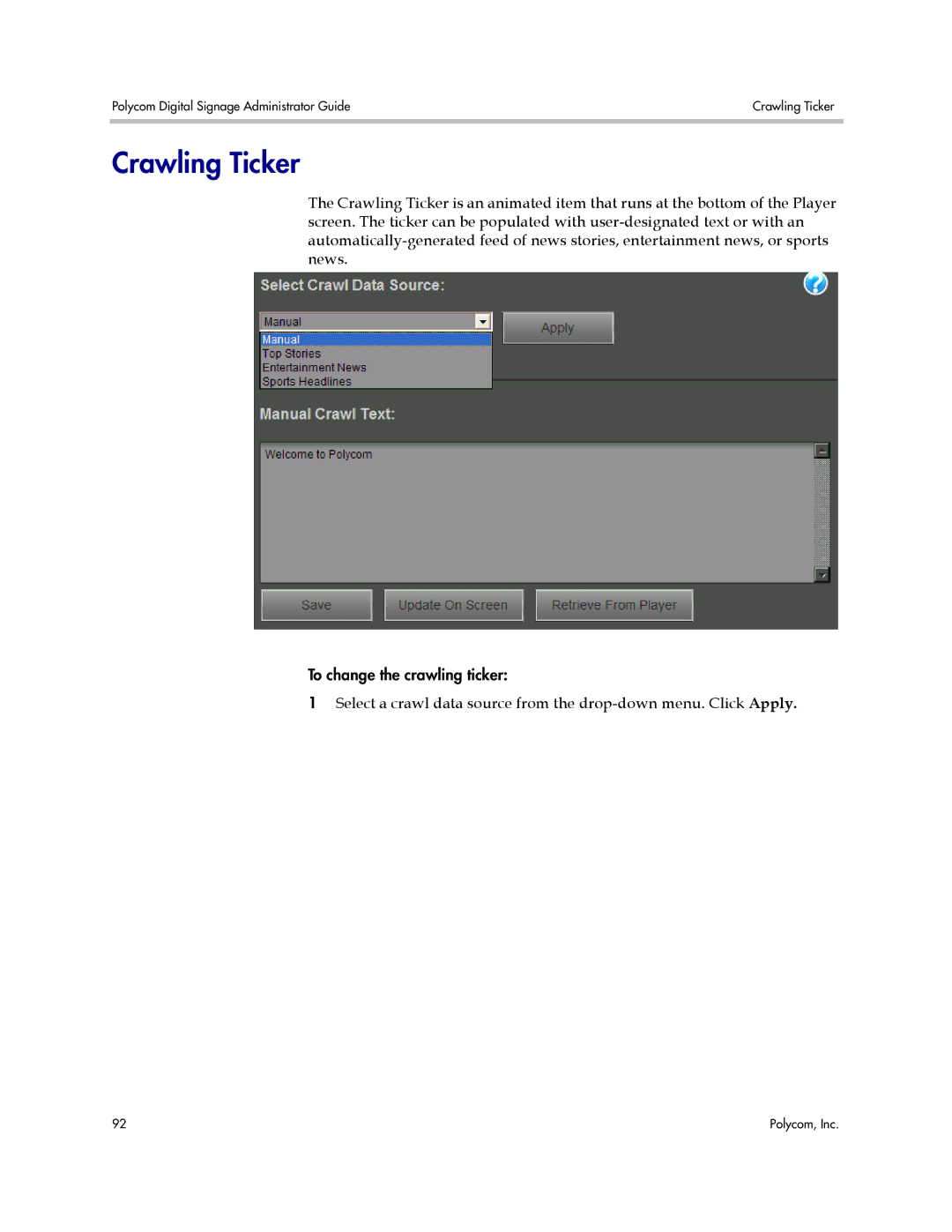 Polycom PDS 2000 manual Crawling Ticker 