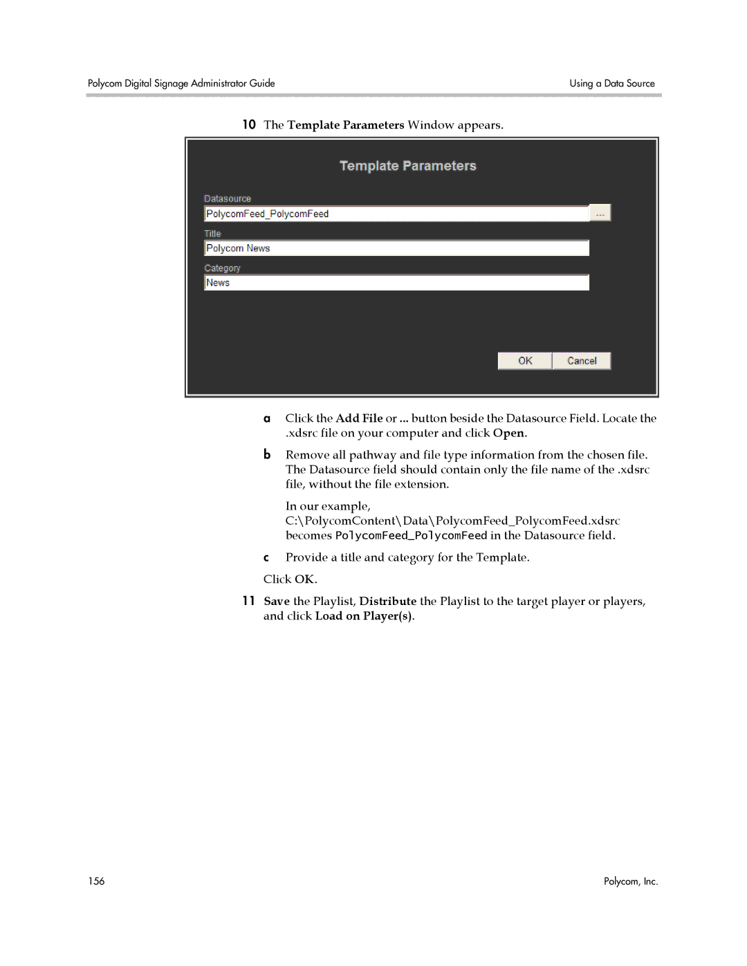 Polycom PDS 2000 manual Template Parameters Window appears 