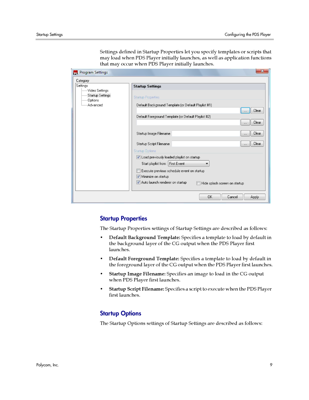 Polycom PDS 2000 manual Startup Properties, Startup Options 