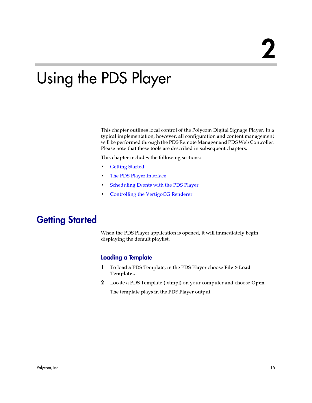 Polycom PDS 2000 manual Getting Started, Loading a Template, Template… 