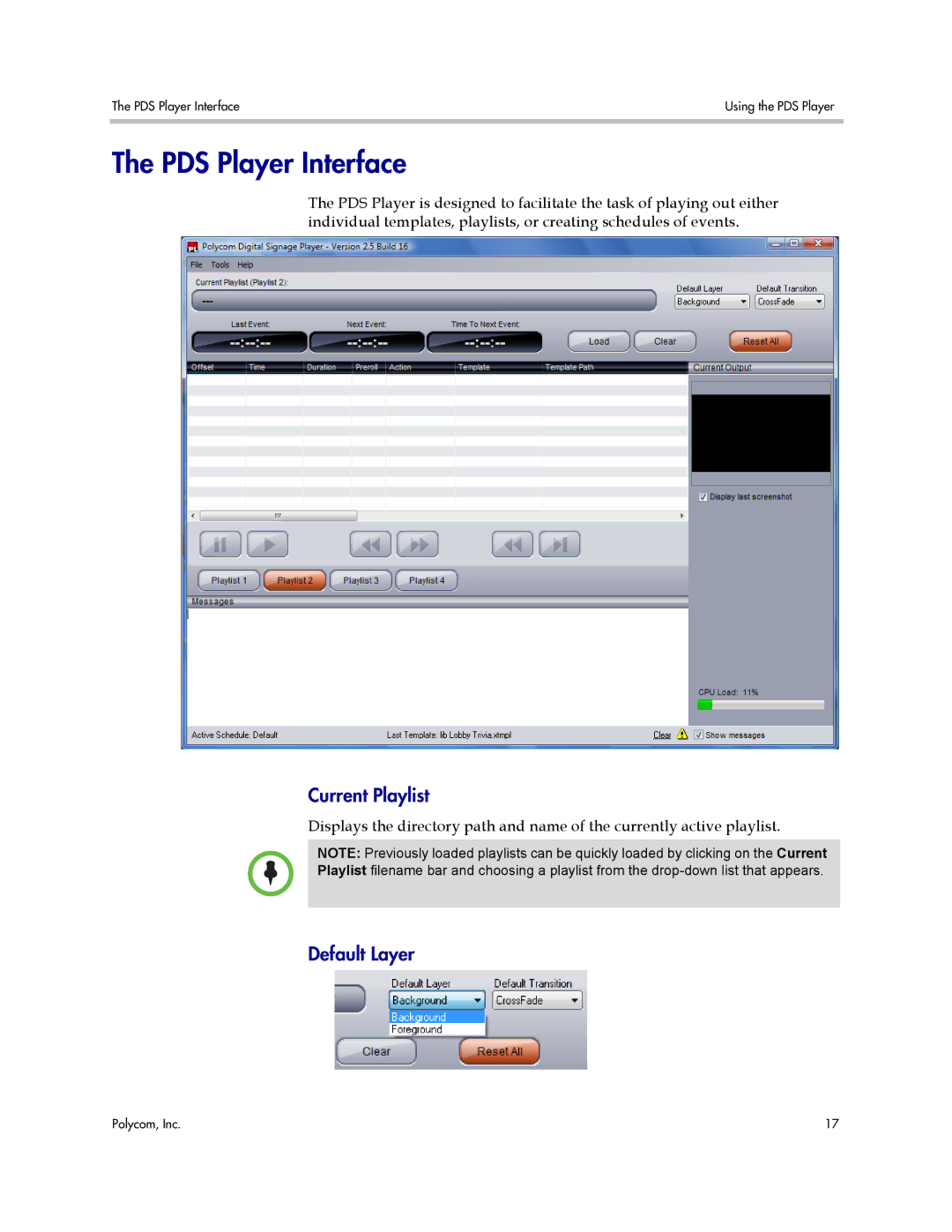 Polycom PDS 2000 manual PDS Player Interface, Current Playlist, Default Layer 