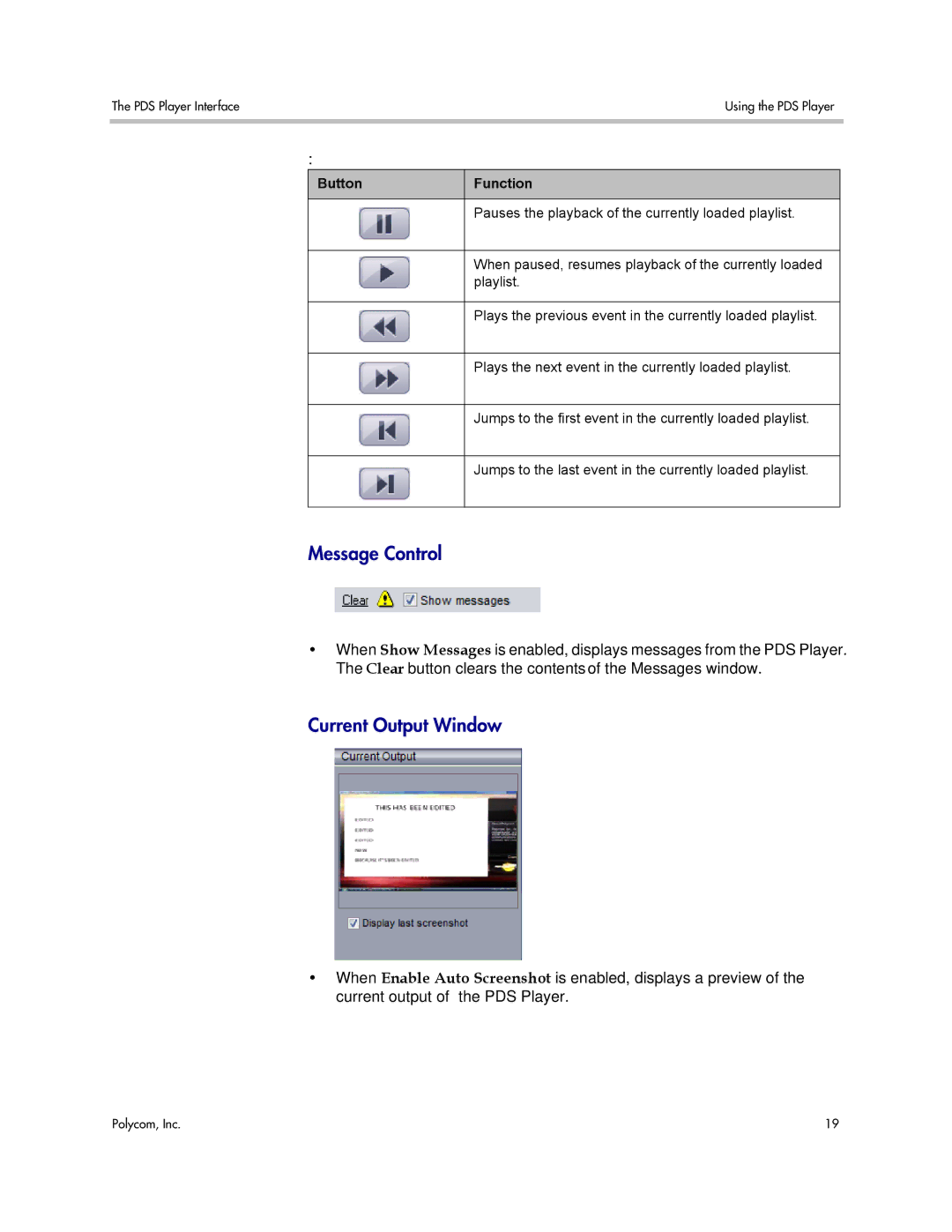 Polycom PDS 2000 manual Message Control, Current Output Window 