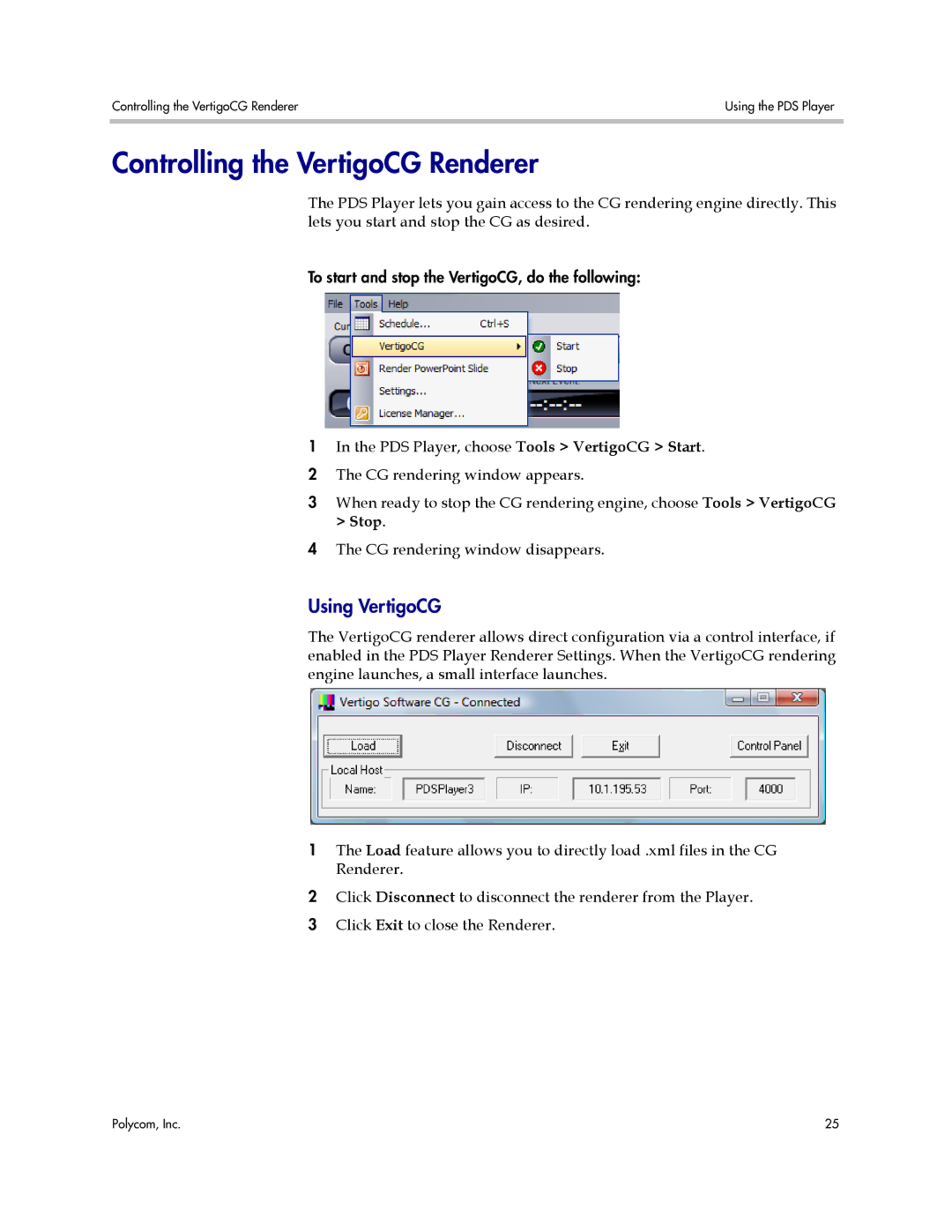 Polycom PDS 2000 manual Controlling the VertigoCG Renderer, Using VertigoCG 