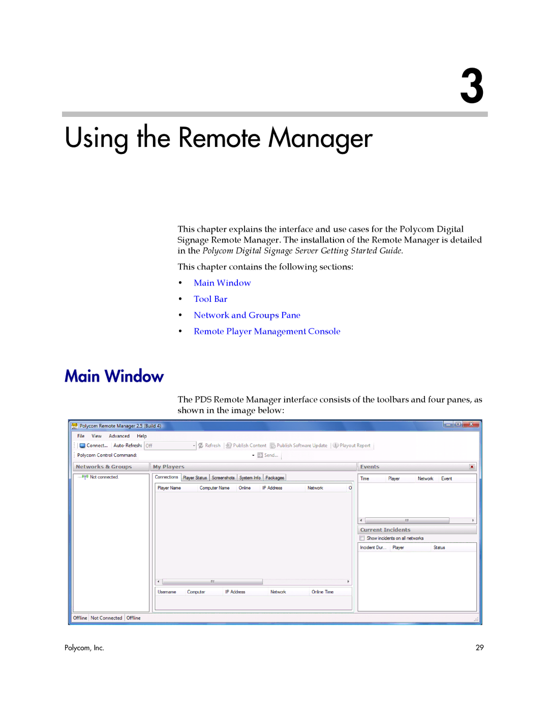 Polycom PDS 2000 manual Using the Remote Manager, Main Window 