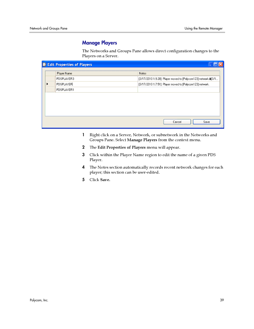 Polycom PDS 2000 manual Manage Players, Edit Properties of Players menu will appear 