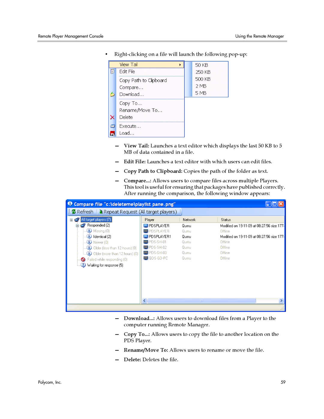 Polycom PDS 2000 manual Remote Player Management Console Using the Remote Manager 