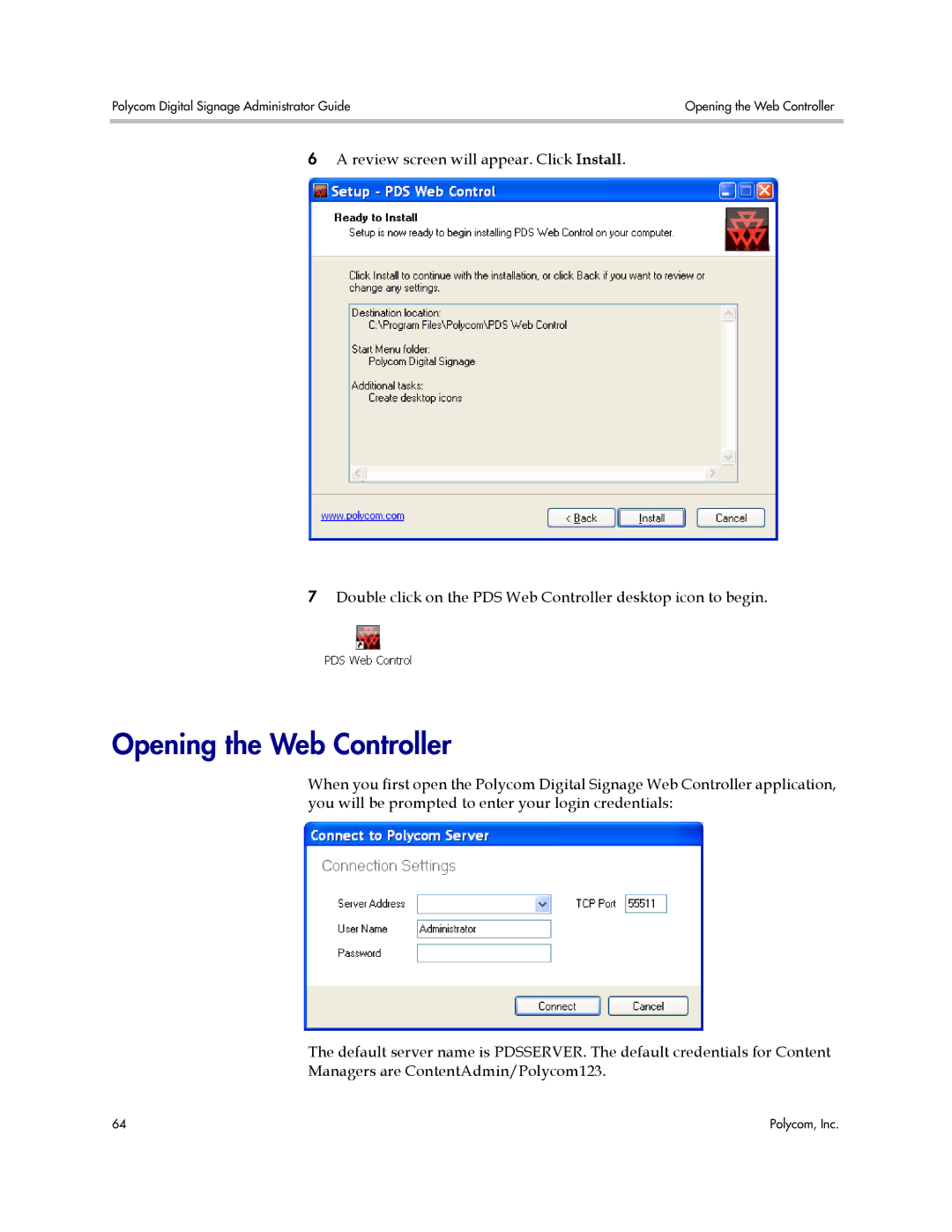 Polycom PDS 2000 manual Opening the Web Controller 