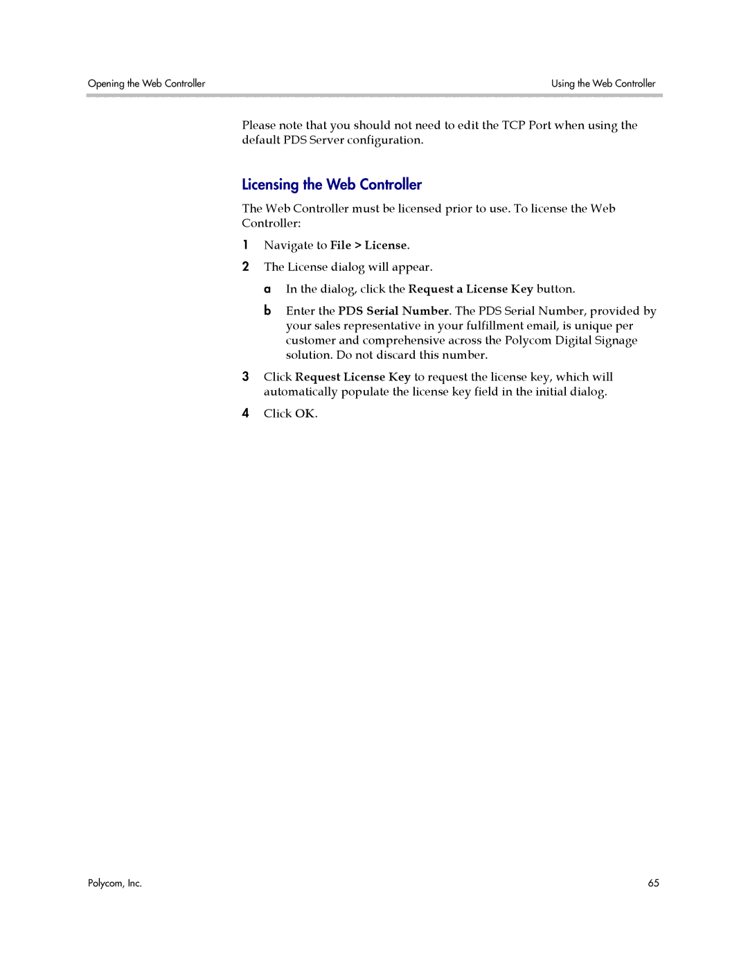 Polycom PDS 2000 manual Licensing the Web Controller, Navigate to File License 