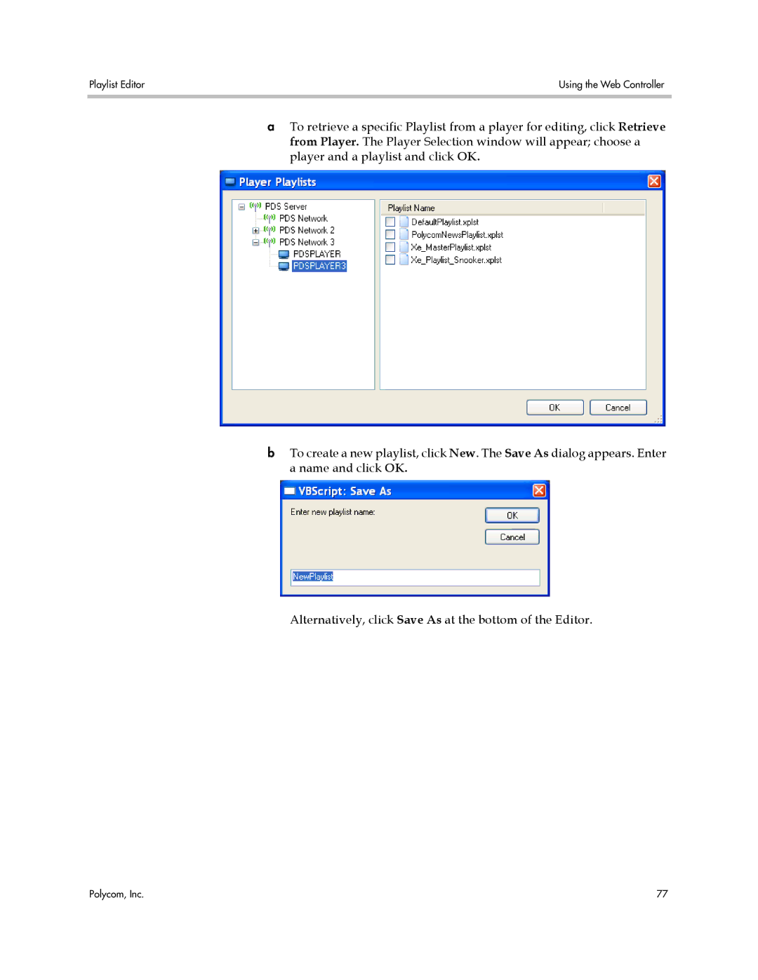 Polycom PDS 2000 manual Playlist Editor Using the Web Controller 