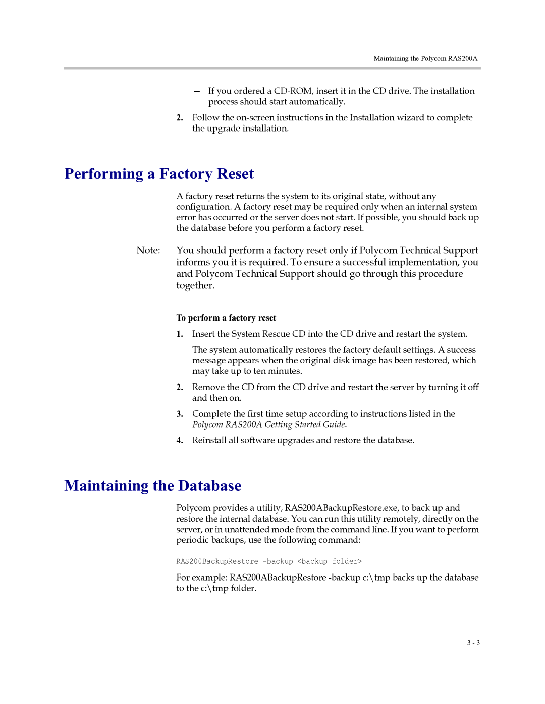 Polycom 3725-18101-001B, RAS200A manual Performing a Factory Reset, Maintaining the Database, To perform a factory reset 