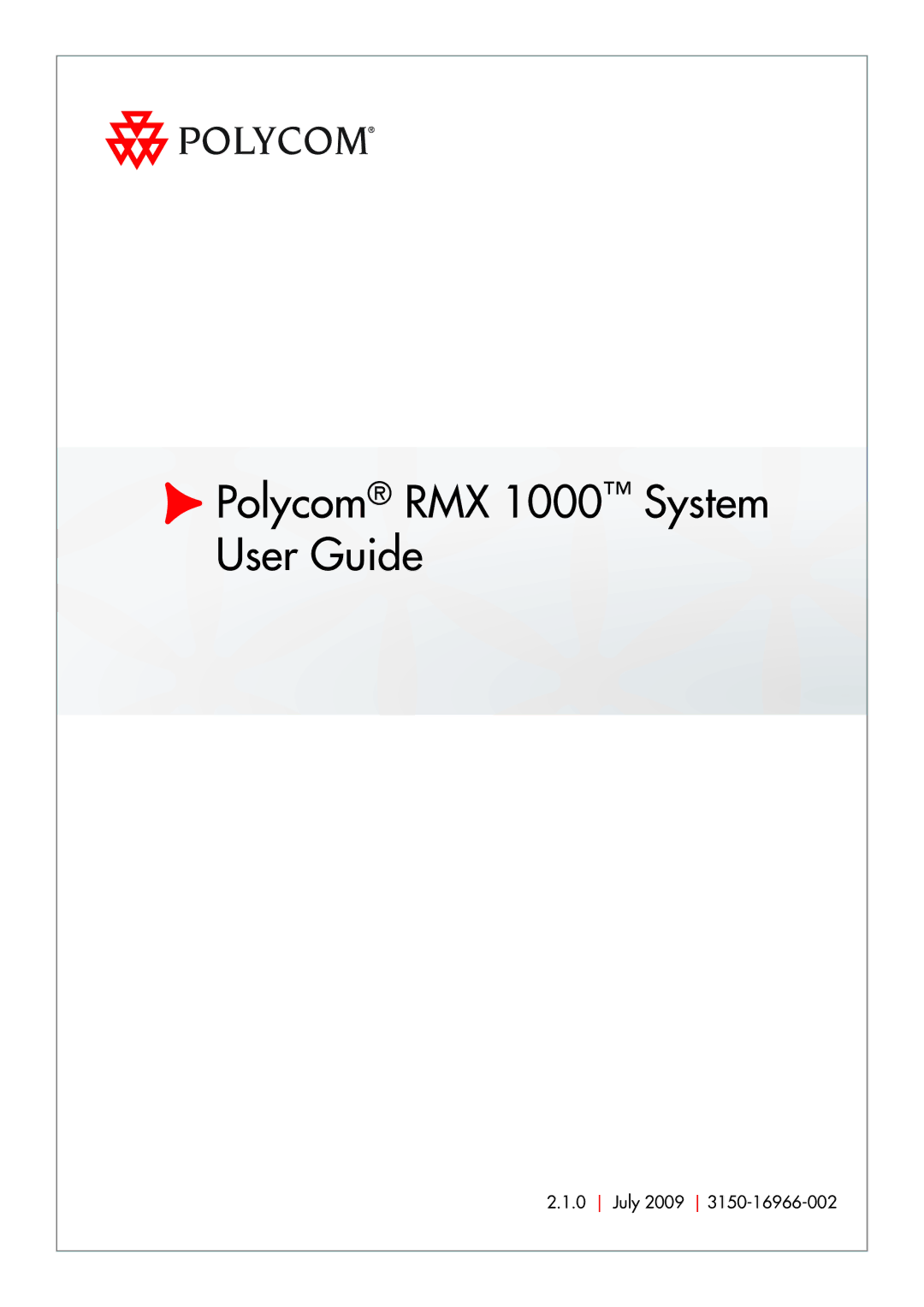 Polycom 3150-16966-002 manual Polycom RMX 1000 System User Guide 