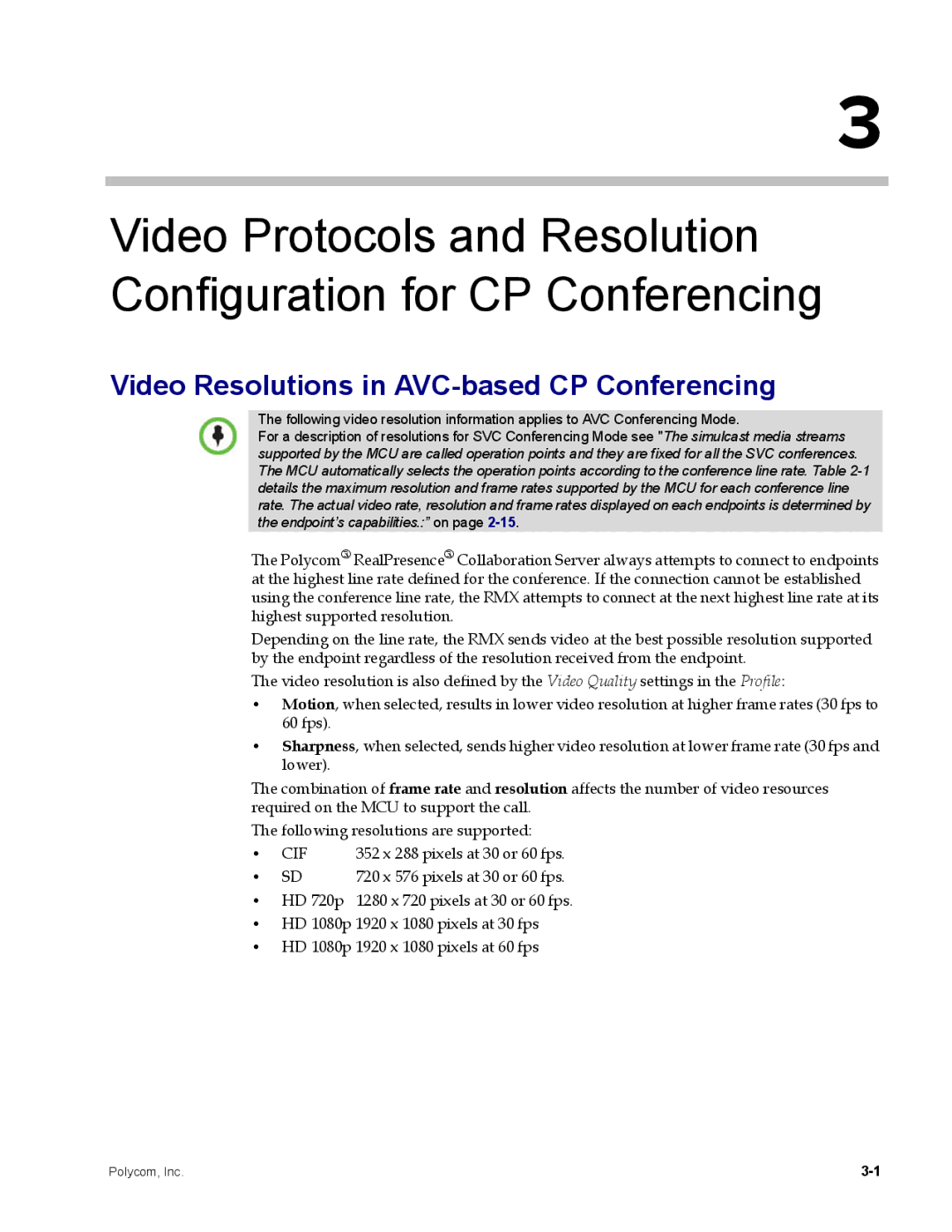 Polycom DOC2702A, RMX 1500 manual Video Resolutions in AVC-based CP Conferencing, 352 x 288 pixels at 30 or 60 fps 