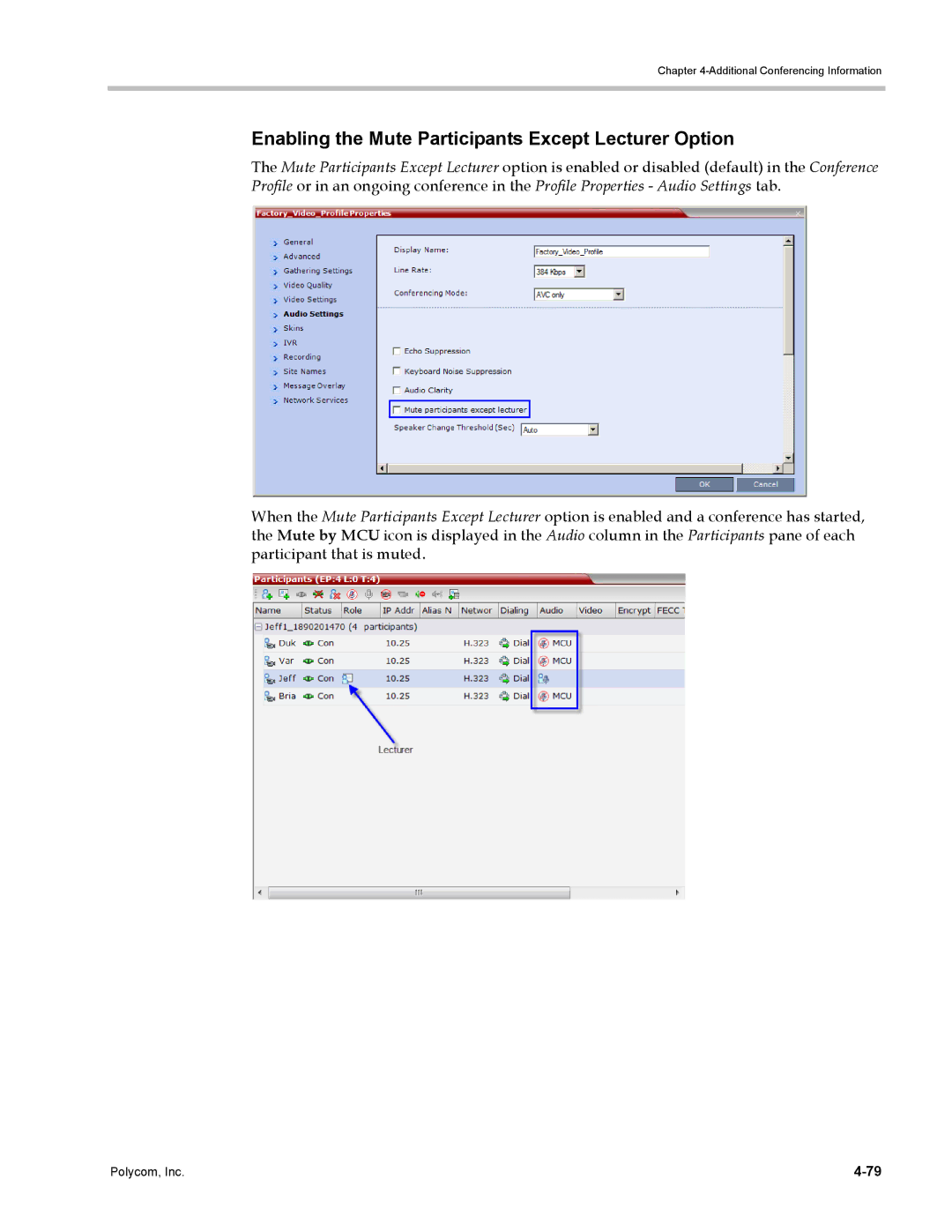 Polycom DOC2702A, RMX 1500 manual Enabling the Mute Participants Except Lecturer Option 