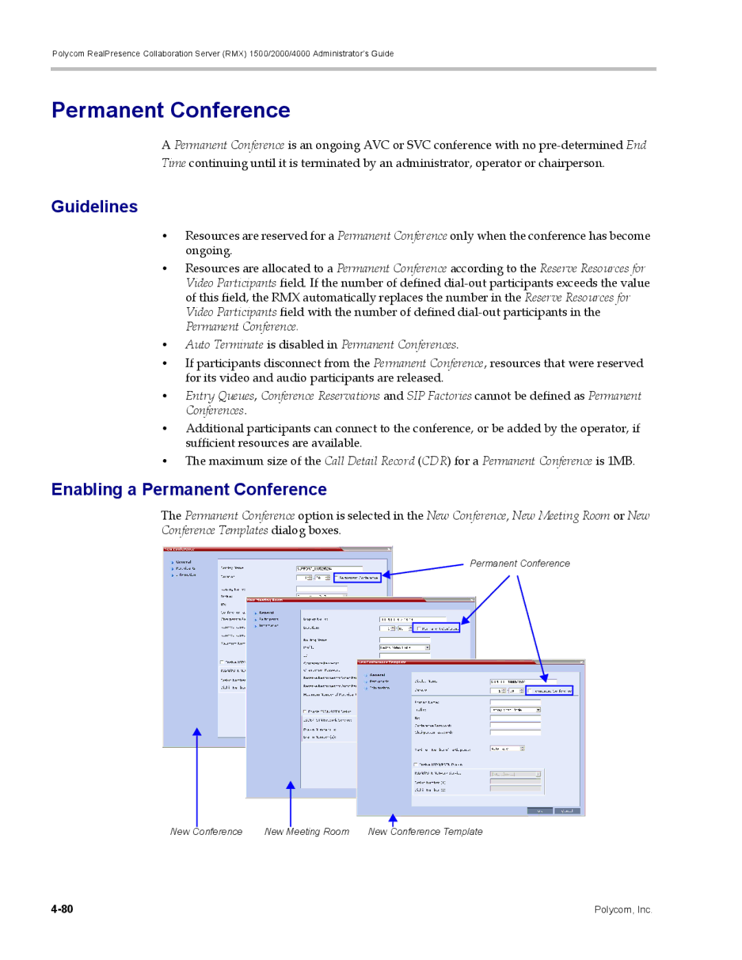 Polycom RMX 1500, DOC2702A manual Enabling a Permanent Conference, Auto Terminate is disabled in Permanent Conferences 