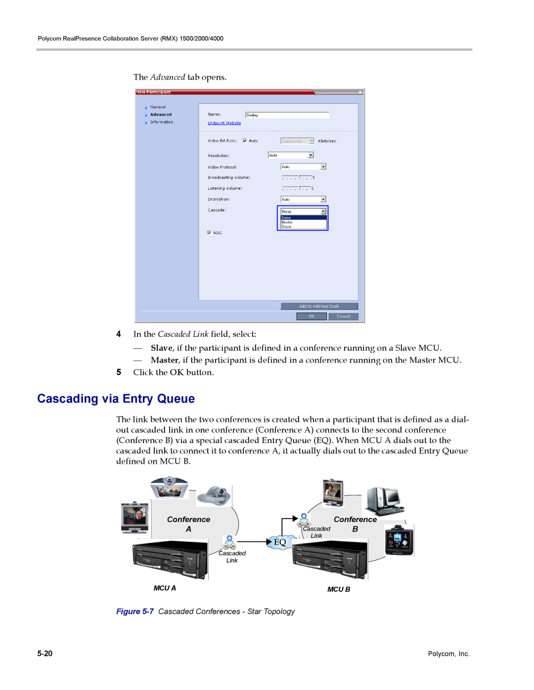 Polycom RMX 1500, DOC2702A manual Cascading via Entry Queue, 7Cascaded Conferences Star Topology 