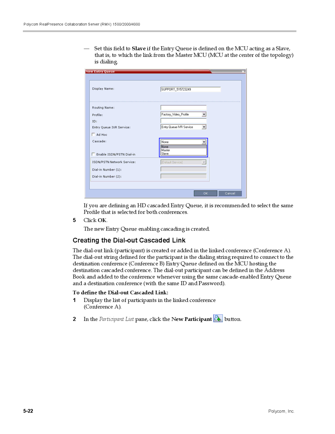 Polycom RMX 1500, DOC2702A manual Creating the Dial-out Cascaded Link, To define the Dial-out Cascaded Link 