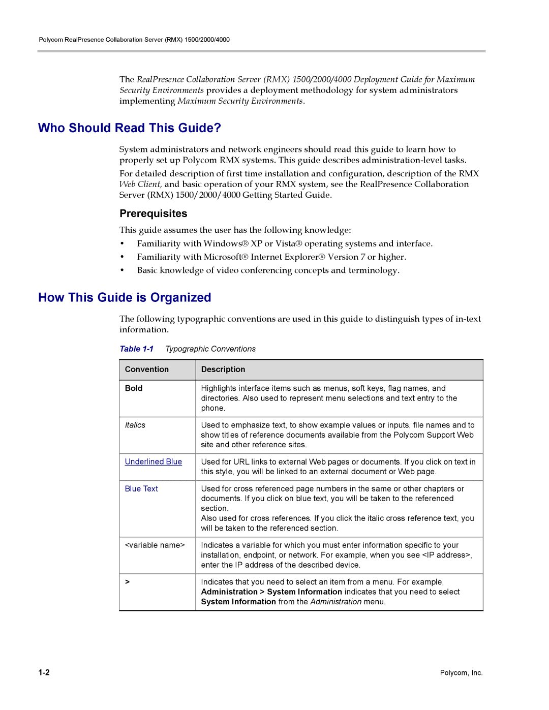 Polycom RMX 1500 Who Should Read This Guide?, How This Guide is Organized, Prerequisites, Convention Description Bold 