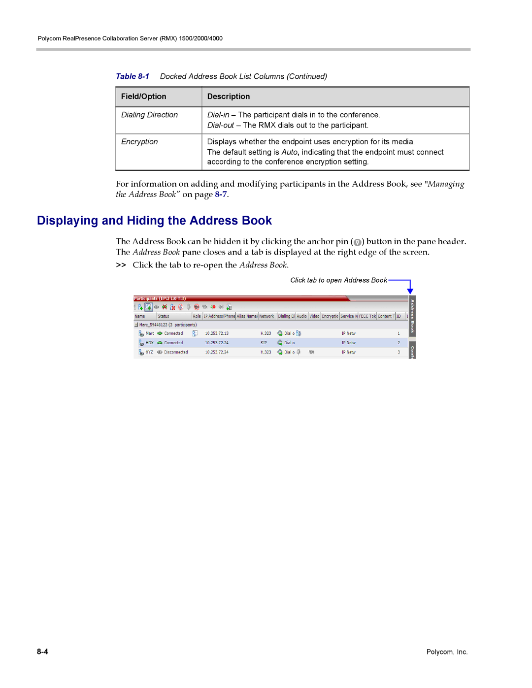 Polycom RMX 1500, DOC2702A manual Displaying and Hiding the Address Book 