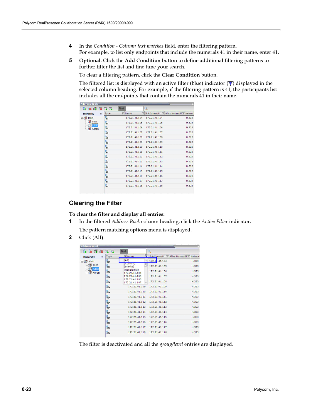 Polycom RMX 1500, DOC2702A manual Clearing the Filter, To clear the filter and display all entries 