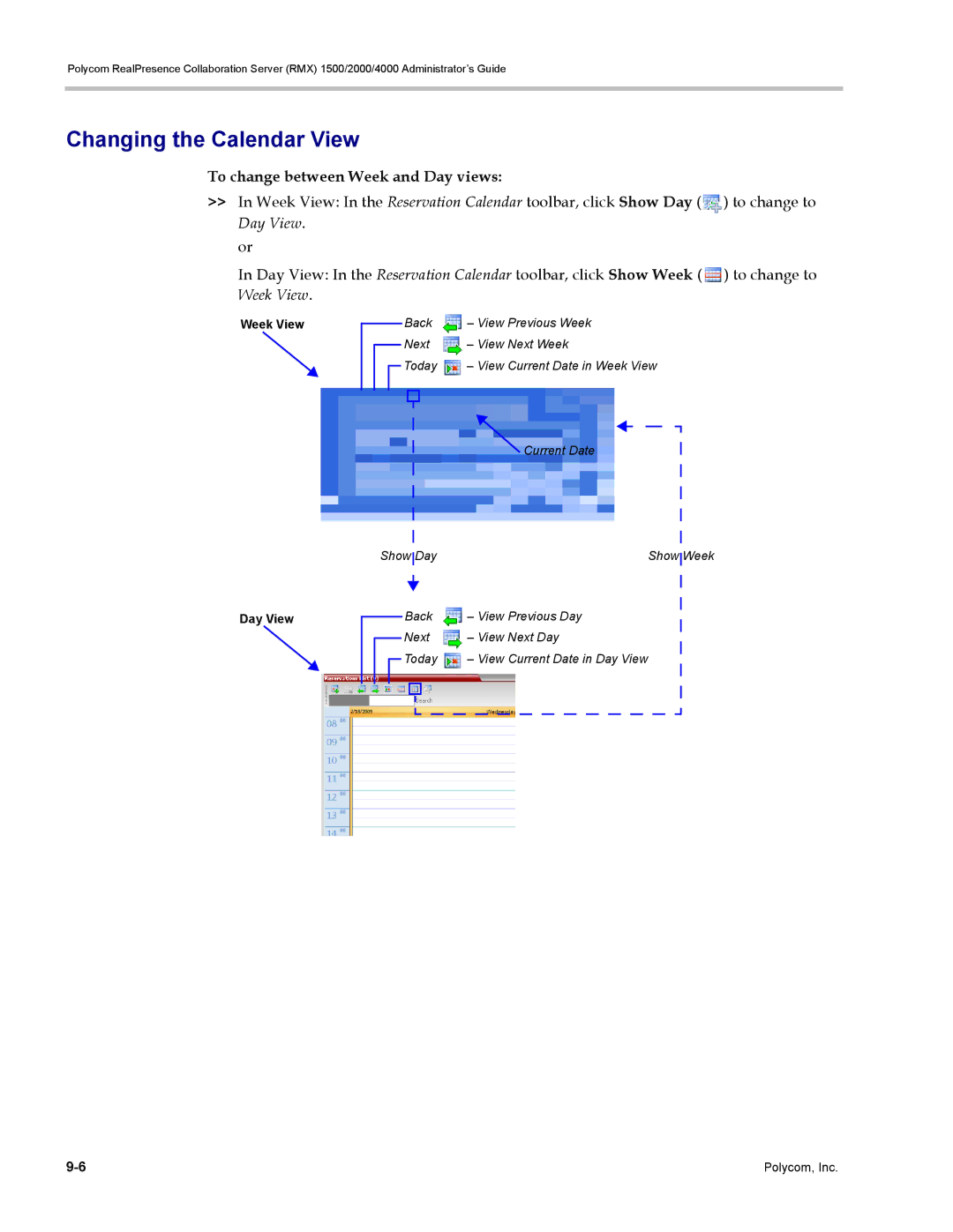 Polycom RMX 1500, DOC2702A manual Changing the Calendar View, To change between Week and Day views 