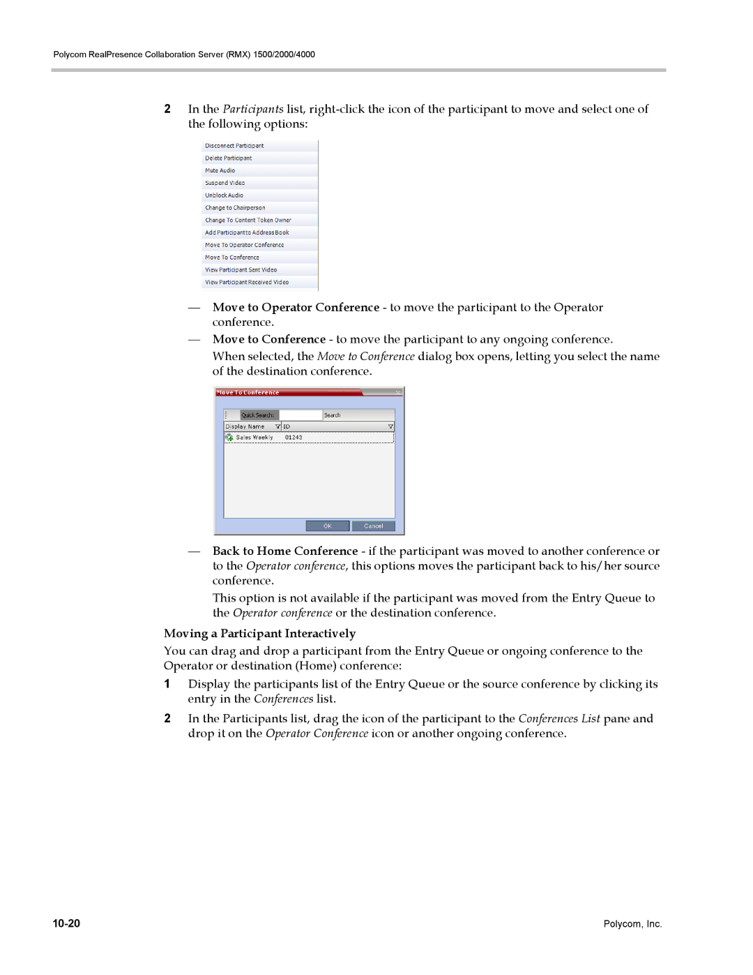 Polycom RMX 1500, DOC2702A manual Moving a Participant Interactively 