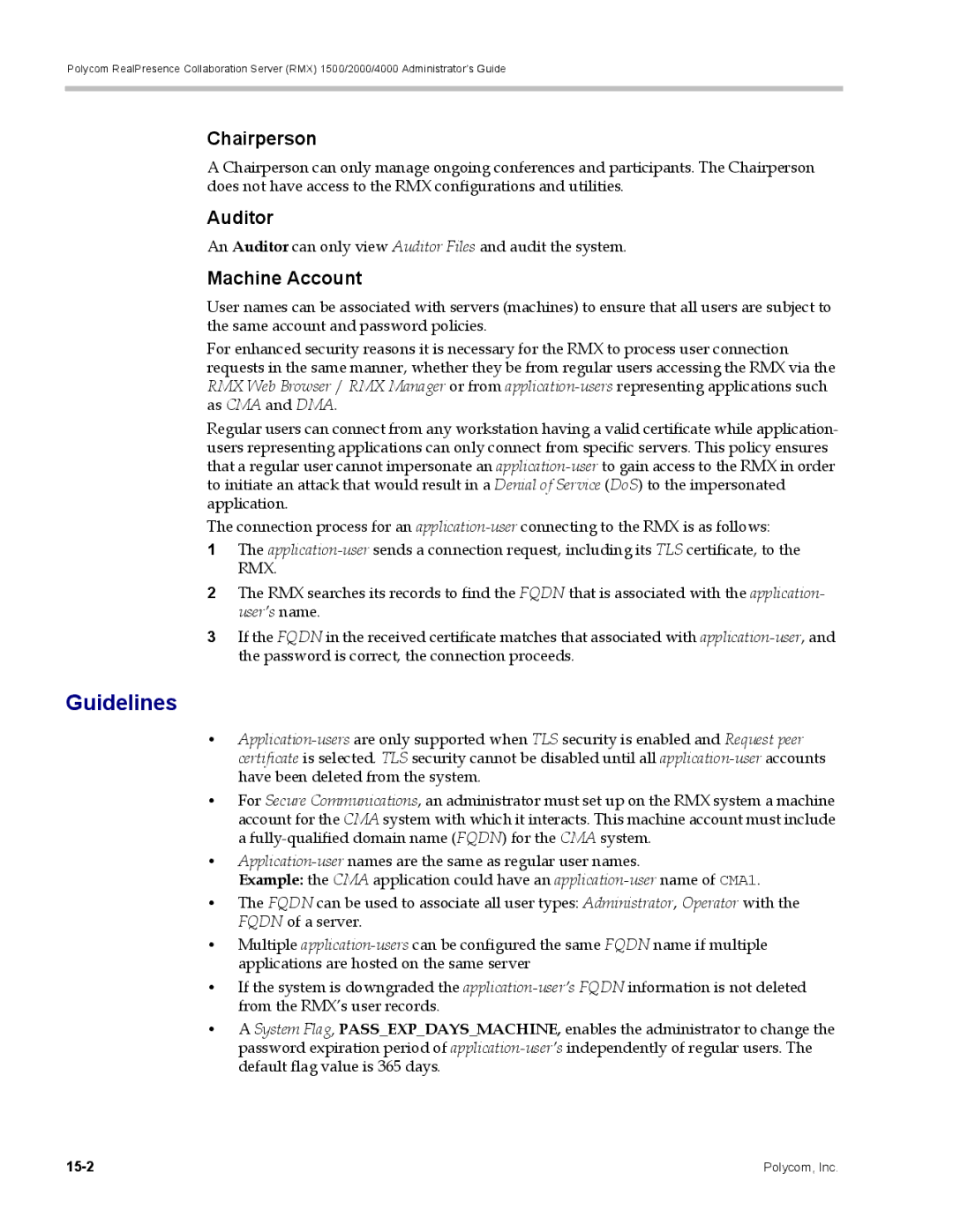 Polycom RMX 1500, DOC2702A Chairperson, Machine Account, An Auditor can only view Auditor Files and audit the system 