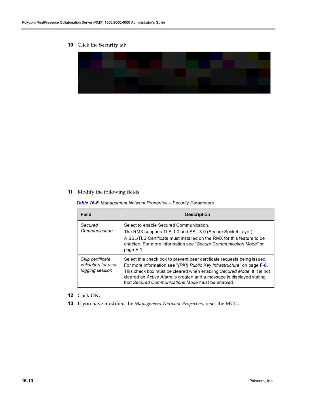 Polycom RMX 1500 Click the Security tab Modify the following fields, 5Management Network Properties Security Parameters 