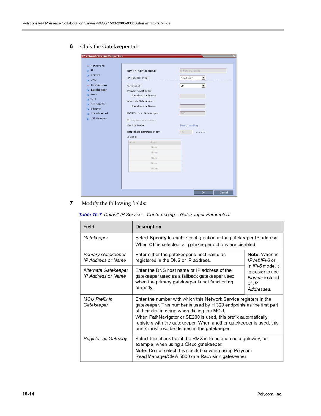 Polycom RMX 1500, DOC2702A manual Click the Gatekeeper tab Modify the following fields 