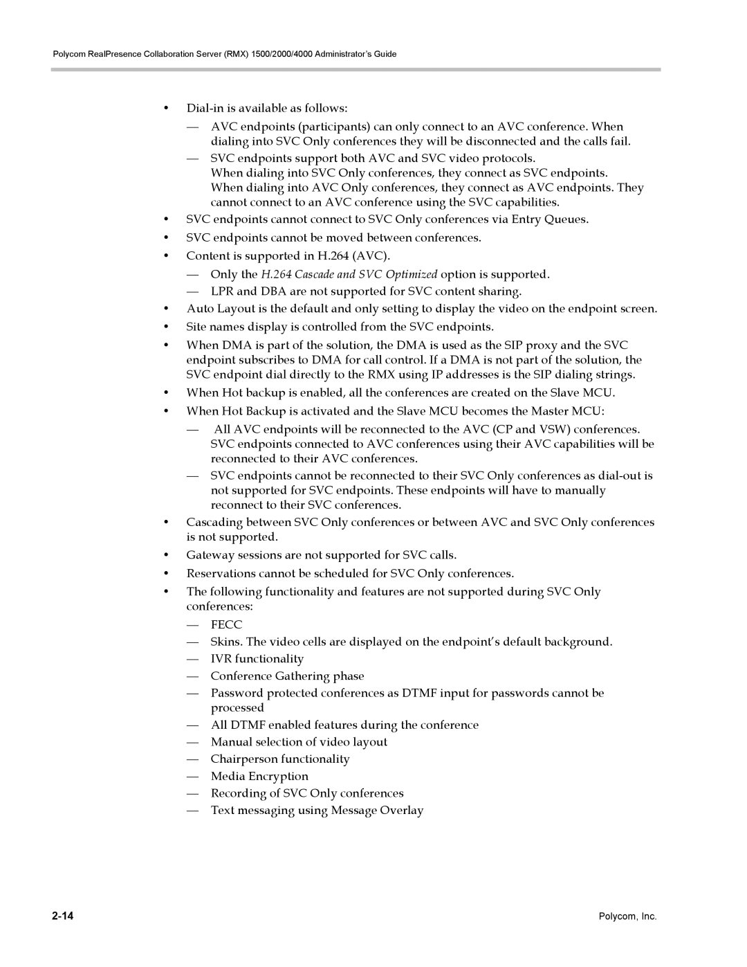 Polycom RMX 1500, DOC2702A manual Only the H.264 Cascade and SVC Optimized option is supported 